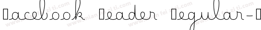 Facebook Reader Regular字体转换